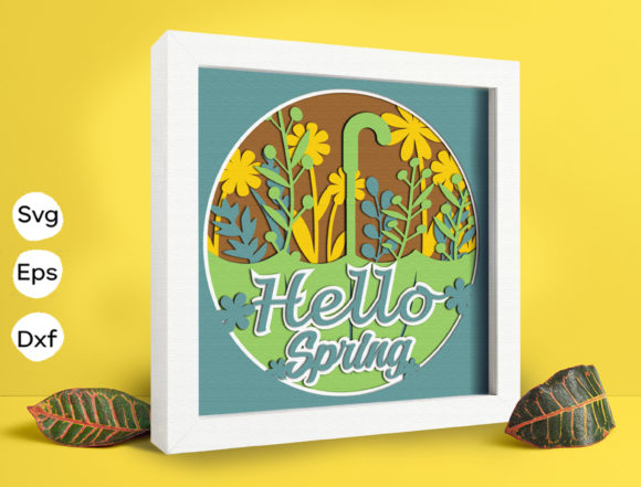 Hello Spring Papercut Light Box: 3D SVG for Shadow Boxes